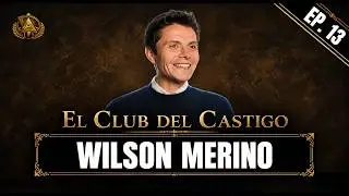 Wilson Merino - The Punishment Club | LUIS EDUARDO VIVANCO
