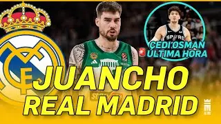 🏀🟢 JUANCHO HERNANGOMEZ y el REAL MADRID | CEDI OSMAN y la ÚLTIMA HORA!