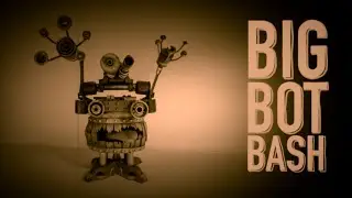 Building a Robot from Junk | Big Bot Bash Challenge (Bill Making Stuff)