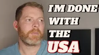 I Cant Take Living In The United States Anymore