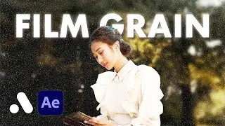 How to Add Cinematic Film Grain in After Effects (No Plugins)
