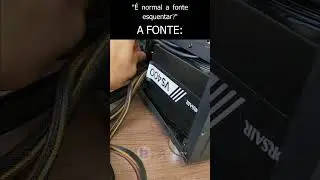 É normal a fonte do pc esquentar? #tecelmo 🔥🫣