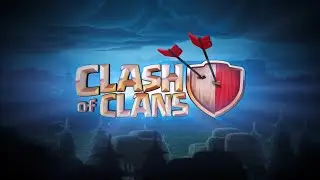 Clash of Clans - Anime Opening Version