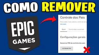 Como Remover o Controle Dos Pais na Epic Games em 2024!