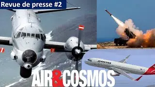 ATL2 Modernization, Patriot Failure, Space Factory and Qantas Purchases - Air&Cosmos Press Review