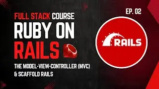 Scaffolding in Rails & Models, Controllers, Views for Fast App Setup | Ruby on Rails Course | Ep.02