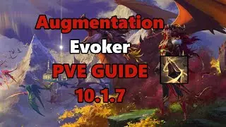 Augvoker 10.1.7 DPS guide