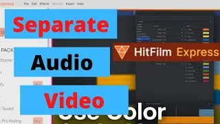 How to Separate Audio and Video on Hitfilm Express