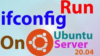 How to run ifconfig command on Ubuntu Server 20 04 | ifconfig on ubuntu | ifconfig ubuntu command