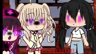you betrayed me… Gacha meme!