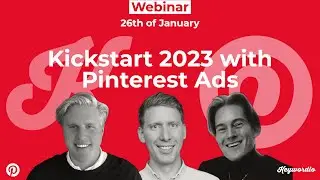 Kickstart 2023 with Pinterest Ads