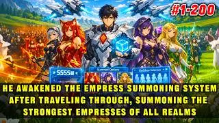 🔥He Awakens the Empress Summoning System, and All Summons Are the Strongest Empresses of All Worlds!