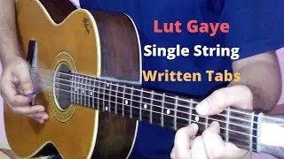 Lut Gaye single string guitar tabs lead lesson tutorial cover