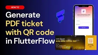 Generate PDF ticket with QR code in FlutterFlow