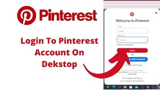 How to Login to Pinterest On Desktop? Pinterest Account  Sign In Help | Pinterest App Sign In