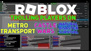Trolling Players on 3 Games | ROBLOX | Metro Transport | Castle Wars | Natural Disaster Surivval