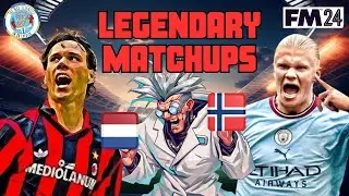 HAALAND VS VAN BASTEN | Legendary Matchups | FM24