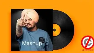 Sidhu Moose Wala Mashup - No Copyright
