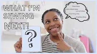 WHAT I'M SEWING NEXT | NEXT SEW ALONG | SEWING PLANS
