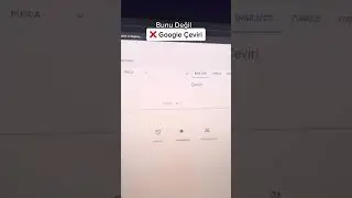 Google Çeviriden Sıkılmadın mı?