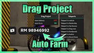 Drag Project Script • Auto Farm • Teleport [Roblox] 2023