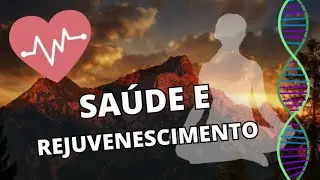 MENTALIZAÇÃO PARA SAÚDE E REJUVENESCIMENTO