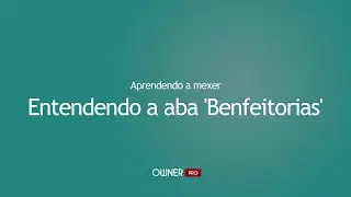 Entendendo a aba 'Benfeitorias'