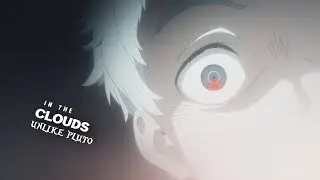 The Promised Neverland amv In the Clouds (Unlike Pluto)