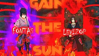 NARUTO [EDIT/AMV] ! - AGAINST THE SUN - @Fontasedit OC ENTRY #fontas10k - *SCRAP ENTRY*