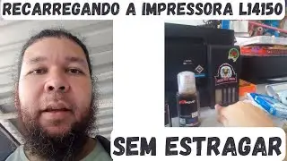 #VLOG88 - Recarregando a impressora sublimática L14150 sem estragar