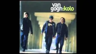Van Gogh - Kolo - Ludo, luda - (Audio 2006) HD