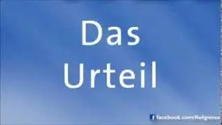 DAS URTEIL!