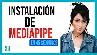 Instalar Mediapipe en Python, (Fácil y ⚡RÁPIDO⚡)