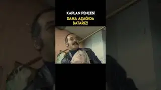 Kaplan Pançesi Türk Filmi | Daha Aşağıda Batarız 