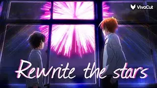 Sasaki × Miyano AMV - Rewrite the stars | Sasaki to Miyano