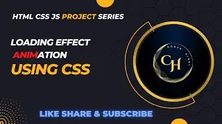 Loading Effect Animation Using CSS | Creative CSS Loading Animations Effect | CSS Animation Tutorial