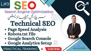 Technical SEO | Google Search Console | Robots.txt | Google Analytics Setup | Page Speed Analysis |
