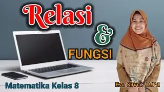 Matematika Kelas 8 : Relasi & Fungsi || Pengertian Relasi || Cara Menyatakan Relasi || contoh soal