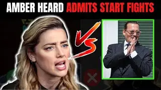Amber Heard admits to hitting Johnny Depp & starting physical fights #justiceforjohnnydepp