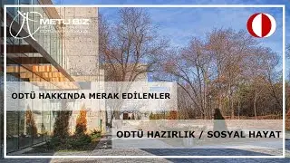 ODTÜ Hazırlık Hakkında Merak Edilenler / Sosyal Hayat