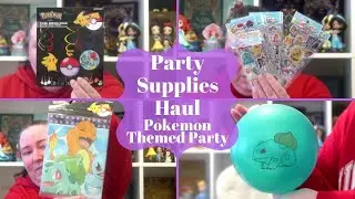 Party Supplies Haul | Pokémon Themed Party | 4th Birthday Party