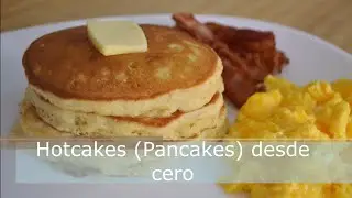Hotcakes (Pancakes) desde cero | Aldo Hernández