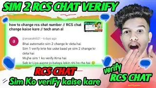 Rcs chat Number verify!! sim 2 change || Sim 1 Ko kaise verify kare | RCS chat today