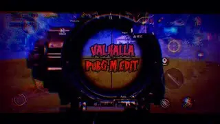 Valhalla - PUBG M Edit | HatShat & Badal OP