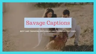 Savage Instagram Captions 2 | Instagram Captions 