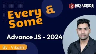 Every() and Some() methods in JavaScript || JavaScript Tutorial 2024