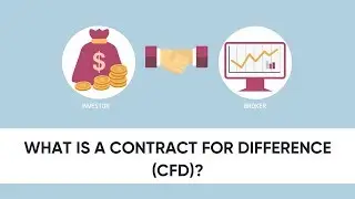 What is a CFD (Contract For Difference)?