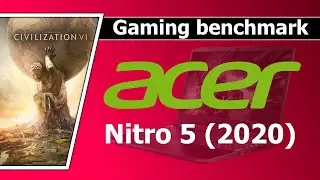 Civilization VI - Acer Nitro 5 AN515-55 (2020) benchmark gameplay | GTX 1650 + i5-10300H |
