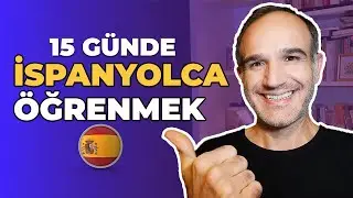 Sadece 15 GÜNDE İSPANYOLCA ÖĞRENMEK 🇪🇸