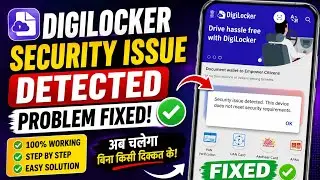 Digilocker Security issue detected This device does not meet security requirements problem Solved
